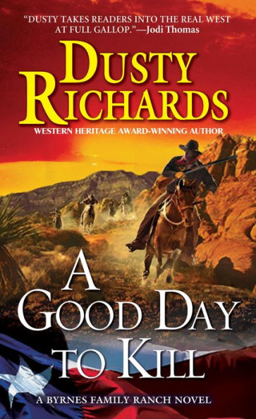 A Good Day to Kill (Byrnes Family Ranch Series #6)