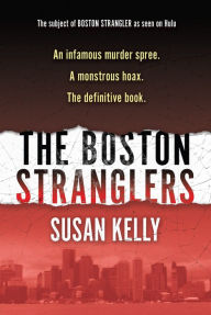 Title: The Boston Stranglers, Author: Susan Kelly