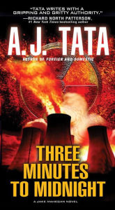 Title: Three Minutes to Midnight (Jake Mahegan Series #2), Author: A. J. Tata