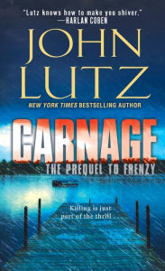 Title: Carnage, Author: John Lutz