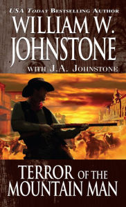 Title: Terror of the Mountain Man, Author: William W. Johnstone