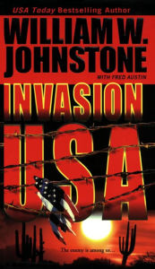 Title: Invasion Usa, Author: William W. Johnstone