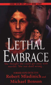 Title: Lethal Embrace, Author: Michael Benson