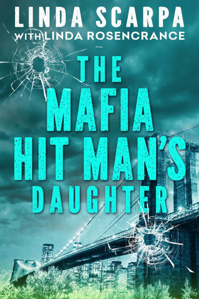 The Mafia Hit Man's Daughter