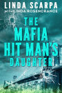 The Mafia Hit Man's Daughter