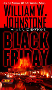 Title: Black Friday, Author: William W. Johnstone