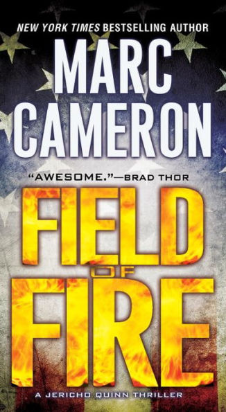 Field of Fire (Jericho Quinn Series #7)
