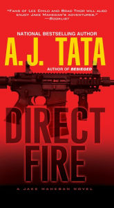Title: Direct Fire (Jake Mahegan Series #4), Author: A. J. Tata