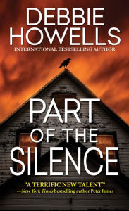 Title: Part of the Silence, Author: Debbie Howells