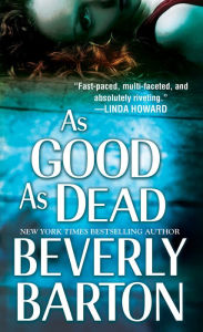Title: As Good as Dead (Cherokee Pointe Trilogy #3), Author: Beverly Barton