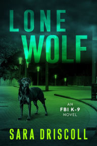Title: Lone Wolf, Author: Sara Driscoll