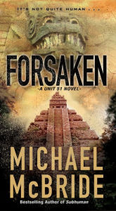 Title: Forsaken, Author: Michael McBride