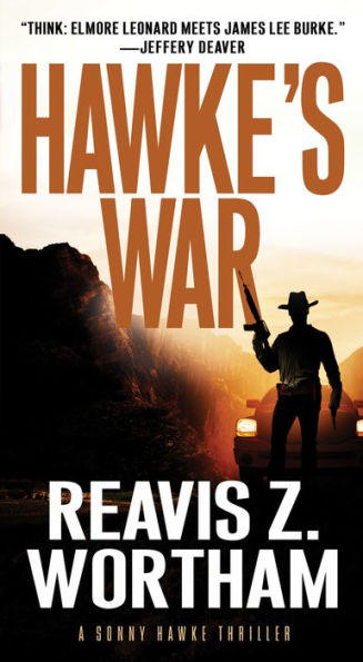 Hawke's War (Sonny Hawke Series #2)