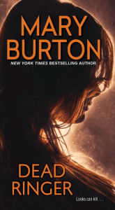 Title: Dead Ringer, Author: Mary Burton