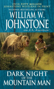 Free ebook downloads mobile phone Dark Night of the Mountain Man RTF by William W. Johnstone, J. A. Johnstone