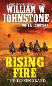 Title: Rising Fire, Author: William W. Johnstone