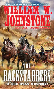 Title: The Backstabbers, Author: William W. Johnstone