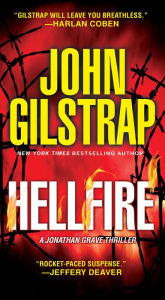 Title: Hellfire (Jonathan Grave Series #12), Author: John Gilstrap