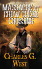 Massacre at Crow Creek Crossing