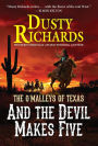 And the Devil Makes Five (O'Malleys of Texas Series #4)