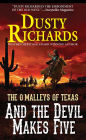 And the Devil Makes Five (O'Malleys of Texas Series #4)
