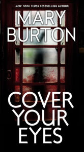 Pdf format ebooks free download Cover Your Eyes by Mary Burton 9780786045792 MOBI