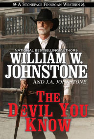 Title: The Devil You Know, Author: William W. Johnstone