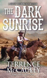 Title: The Dark Sunrise, Author: Terrence McCauley