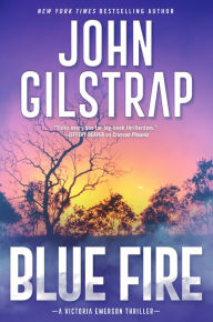Free audiobook download links Blue Fire (Victoria Emerson Thriller #2) 9780786046669 English version