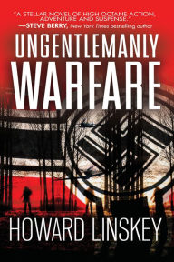 Title: Ungentlemanly Warfare, Author: Howard Linskey