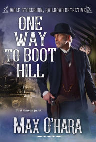 Title: One Way to Boot Hill, Author: Max O'Hara