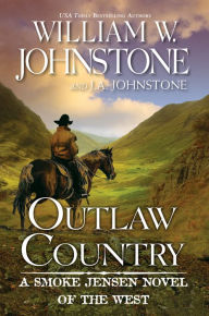 Book download free phone Outlaw Country by William W. Johnstone, J. A. Johnstone