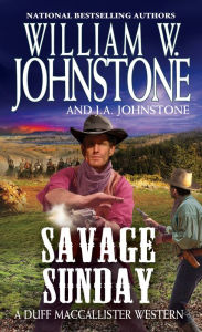 Title: Savage Sunday, Author: William W. Johnstone