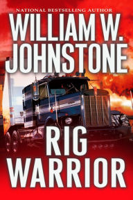eBooks free download fb2 Rig Warrior PDB PDF by William W. Johnstone