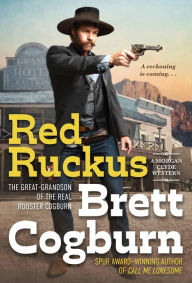 Title: Red Ruckus, Author: Brett Cogburn