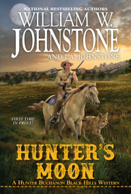 Title: Hunter's Moon, Author: William W. Johnstone