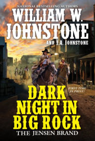 Title: Dark Night in Big Rock, Author: William W. Johnstone