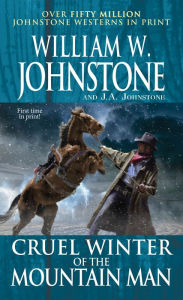 Is it legal to download books for free Cruel Winter of the Mountain Man iBook PDB (English literature) 9780786048946 by William W. Johnstone, J. A. Johnstone, William W. Johnstone, J. A. Johnstone