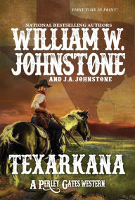 Title: Texarkana, Author: William W. Johnstone