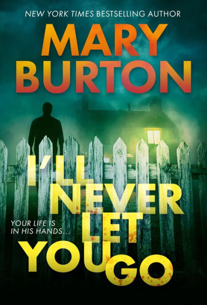 I'll Never Let You Go (Morgans of Nashville Series #3)