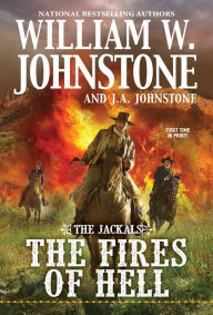 Title: The Fires of Hell, Author: William W. Johnstone