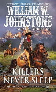 Free ebooks online pdf download Killers Never Sleep by William W. Johnstone, J. A. Johnstone 