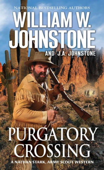 Purgatory Crossing: A Nathan Stark, Army Scout Western