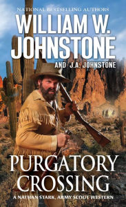 Free ebooks online download Purgatory Crossing: A Nathan Stark, Army Scout Western