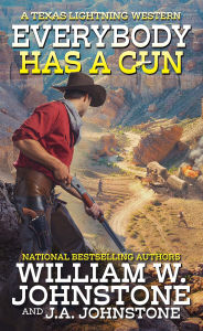 Mobile Ebooks Everybody Has a Gun by William W. Johnstone, J. A. Johnstone 9780786050642 RTF MOBI PDF