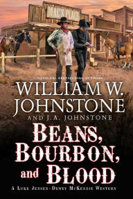 Ebook pdf files download Beans, Bourbon, and Blood RTF by William W. Johnstone, J. A. Johnstone 9780786050710