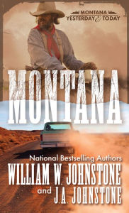 Title: Montana: A Novel of the Frontier America, Author: William W. Johnstone