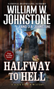 Title: Halfway to Hell, Author: William W. Johnstone