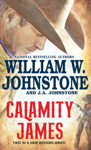 Title: Calamity James, Author: William W. Johnstone