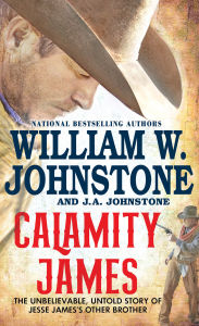 Title: Calamity James, Author: William W. Johnstone